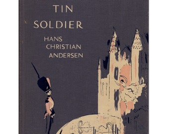 The Steadfast Tin Soldier, Hans Christian Andersen fairy tale, Marcia Brown illustrations, fairy tale romance of ballerina and toy soldier
