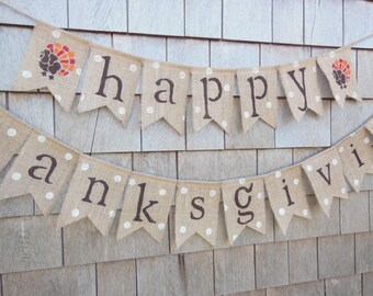 Ready To Ship Thanksgiving Decor Thanksgiving Banner Happy Thanksgiving Banner Thanksgiving Burlap Garland Thankful Bunting Turkey Dec Ready To Ship Thanksgiving Decor Thanksgiving Banner Happy Thanksgiving Banner Thanksgiving Burlap Garland Thankful Bunting Turkey Dec
