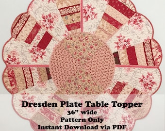 Dresden Plate Table Topper - Make this quilted table topper with your scraps, prettiest fabrics and embellishments.