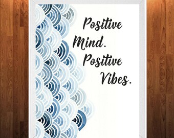 Positive minds, Positive Vibes" Motivacional Wall Art - Digital Poster - Positive Quotes Decor - Instant Download - Descarga Instantánea
