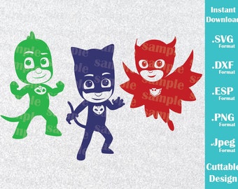INSTANT DOWNLOAD Svg Disney Inspired PJ Masks Cat Boy Gekko Owlette for Cutting Machines Svg, Esp, Dxf, Png, Jpeg Format Cricut Silhouette