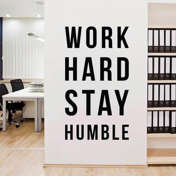 Work Hard Stay Humble Wall Decal Large Inspirational Wall