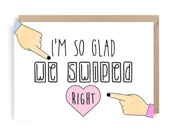 Love Card - Anniversary Card - Funny Love Card - Swiped Right Card - Cute Card For Valentines Day - Love Greeting Card - Boyfriend Card