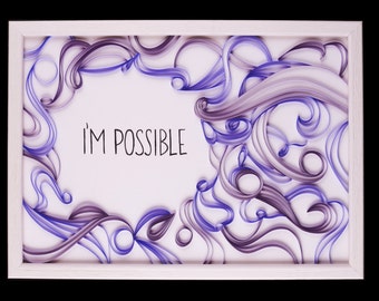 Quilled Paper Art I'm possible