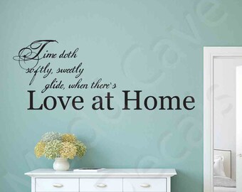 When There's Love At Home Vinyl Wall Decal Quote