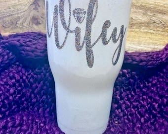 Wifey Tumbler Custom, Custom Bridal Tumbler, Wedding Tumbler Custom, Wifey Glitter Tumbler, Glitter Tumbler Custom, Glitter Bridal Tumbler