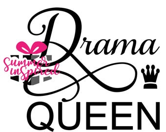 Free Free Drama Queen Svg 670 SVG PNG EPS DXF File