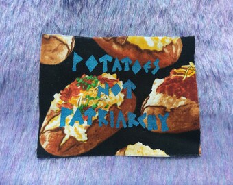 Feminist patch, sew on patch, potatoes not patriarchy, screen printed patch, feminist gift ideas, patches for jackets, smash the patriarchy