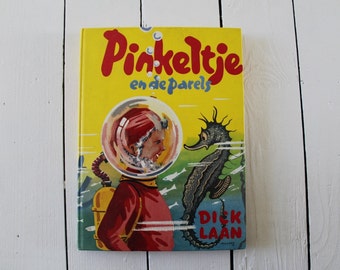 Vintage 1971 Dutch Childrens Book / 'Pinkeltje en de Parels' / Pinkeltje and Pearls' / Foreign Language Book