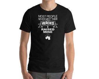 I raised my hero beautiful t shirt