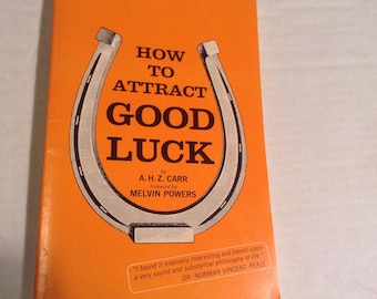 How to Attrack Good Luck. 1978 Edition.