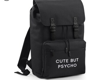 Cute But Psycho Backpack Bag Slogan Back Pack Rucksack