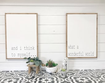 And I think to myself what a wonderful world, farmhouse signs,over the bed signsShiplap, Rustic,Barnhouse