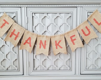 Thankful Banner, Thanksgiving Banner, Burlap Banner, Thanksgiving Decor, Fall Photo Prop, Mantle Decor, Fall Decor