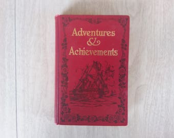 Vintage Adventures and Achievements--The Childrens Hour 1907