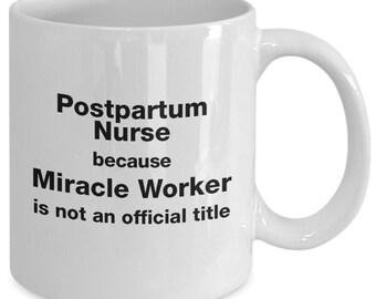 postpartum nurse gifts miracle coffee cup mug