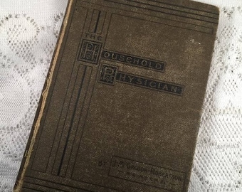 1890 The Household Physician Illustrated, By J. M Gregor-Robertson Volume IV, Antique Medical Book