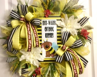 Bee Ware Of Dog Kisses Wreath, Beware Of Dog Kisses Wreath, Dog Wreath For Front Door, Dog Wreath, Deco Mesh Dog Wreath, Yellow and Black