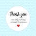 25 Thank You For Supporting A Small Business Packaging Stickers Business Mailing Happy Mail Stickers
