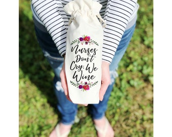 Gift for Nurse, Nurse Gift, Nurse Wine Tote, Nurse Gift Idea, Nurse Wine Gift, Nurse Drinking Gift, Nurse Gift Funny, Nurse Gift Ideas, Tote
