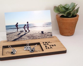 Photo Stand - You, Me & the Sea - Photo Holder, Desk Caddy, Memory Holder, Quote Display, made from Bamboo