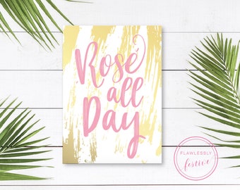 Rose All Day Printable