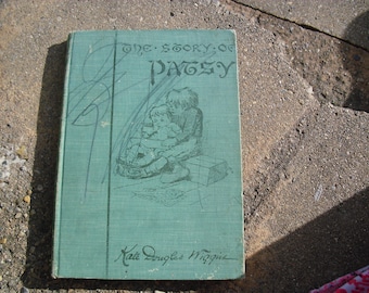 Vintage Children's Book The Story of Patsy by Kate Douglas Wiggin