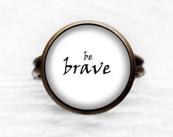 Be Brave Adjustable Ring