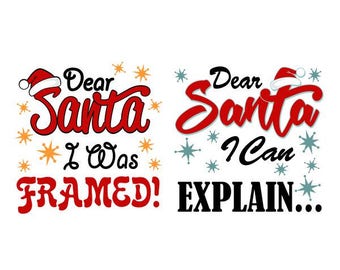 Dear Santa I was Framed Christmas Cuttable Design SVG PNG DXF & eps Designs Cameo File Silhouette