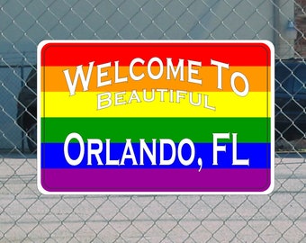 RAINBOW Welcome to ORLANDO FL Metal Highway Sign glbt Road City State Gay Flag
