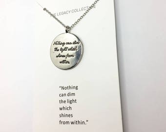Quote Necklace, Maya Angelou Necklace, Nothing Can Dim the Light, Gift Ideas, Motivational Necklace, Gifts for Her, Inspire, Bestfriends,