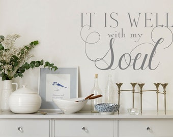 It is well with my Soul-Vinyl Wall Quote Decal Lettering Art