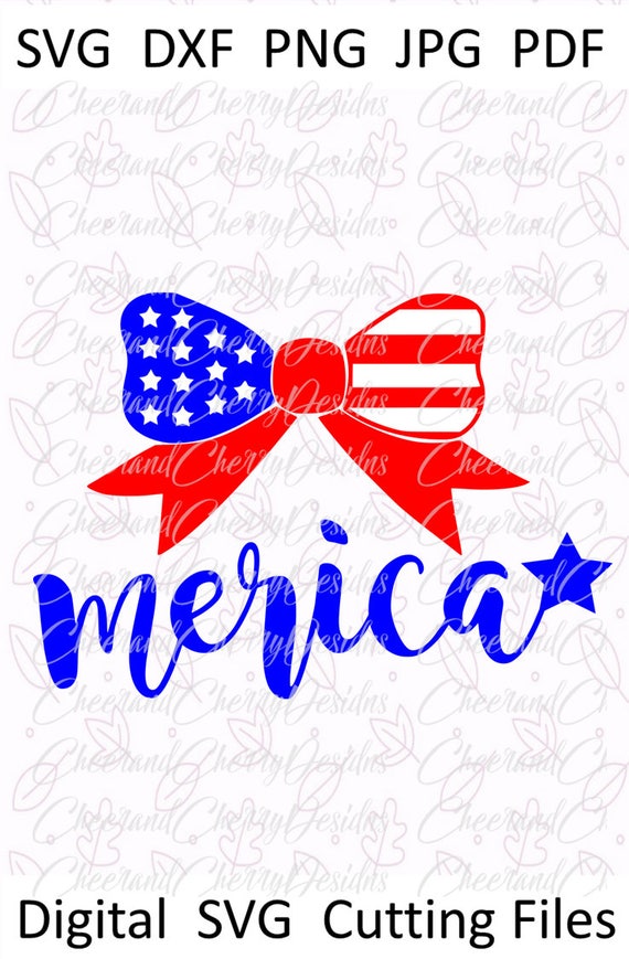 Download 4th of July Bow SVG 4th of July SVG Fourth of July SVG Merica