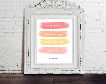 Will and Grace - Jack McFarland Quote, Gay Son, Tv Show Funny, printable art, digital download, will & grace fan, wall art print, television
