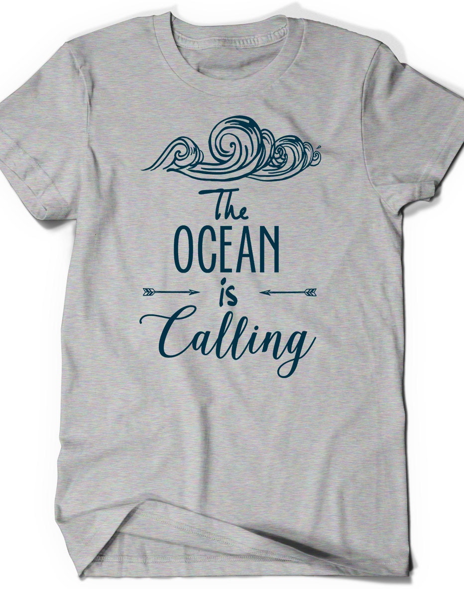 the ocean is calling t shirt