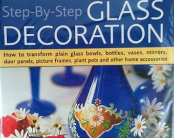 CLEARANCE / Craft Books: Step-By-Step GLASS DECORATION