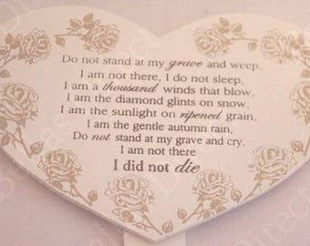 Grave Marker Do not Stand at my Grave And Weep Wooden Rose Memorial Sign F1672B