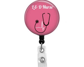 Labor & Delivery Nurse - Badge Reel Retractable ID Badge Holder