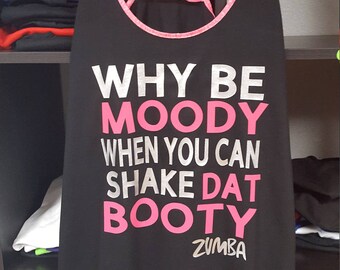 Racer Back Tank Zumba Shake Dat Booty