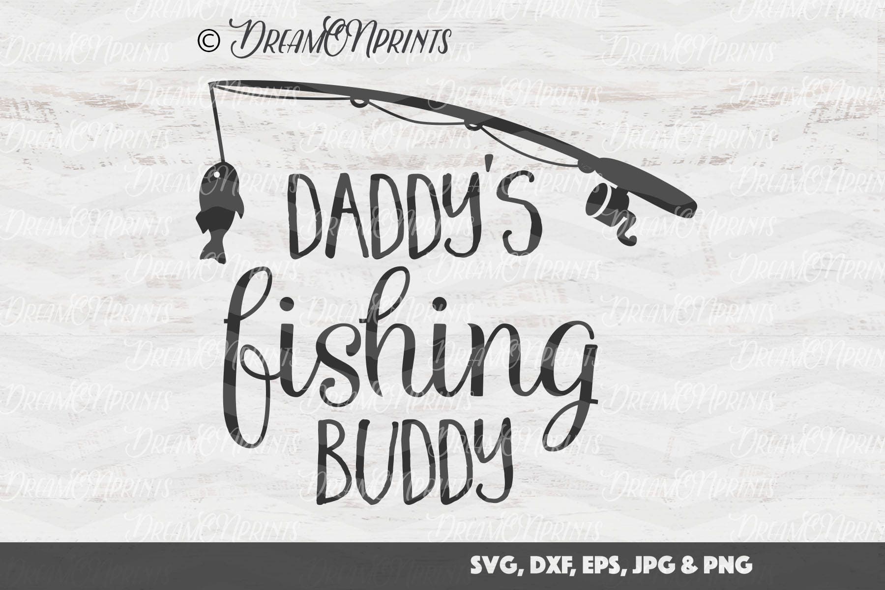Download Daddy's Fishing Buddy SVG Fish SVG Fishing Pole Cut