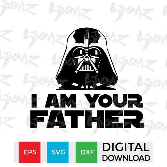 Darth Vader I am your father Star Wars Cut file download