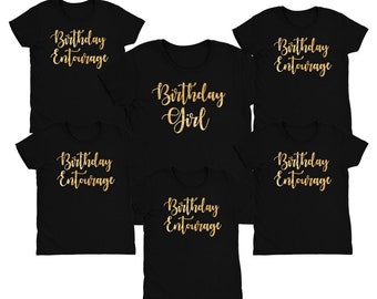 Birthday Entourage Shirt // Birthday Girl Shirt // Birthday party shirts // Birthday group shirt // View Item details for order instructions