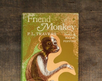 Vintage children's fiction by Mary Poppins author P. L. Travers Friend Monkey 1970s children's book