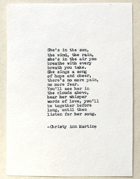 Loss of Mother -Memorial Gift - Sympathy Gifts Mother Daughter Sister - Hand Typed Poem - She's In the Sun the Wind the Rain Poem