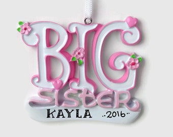 Big Sister Personalized Ornament - Hand Personalized Christmas Ornament