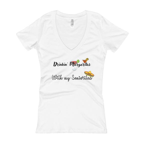Drinkin' Margaritas With my Senioritas FunnyWomen's V-Neck T-shirt