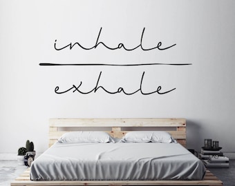 Inhale Exhale Art, Typography Sticker, Minimalist Art, Spiritual Decal, Bedroom Wall Sticker, Wall Art Decal, Yoga Studio Decor
