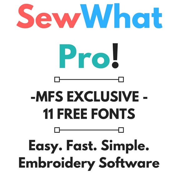 Sew What Pro Embroidery / Digitizing Software 11 FREE FONTS