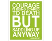 Items similar to Courage Quote by John Wayne... 20x24 inch print by