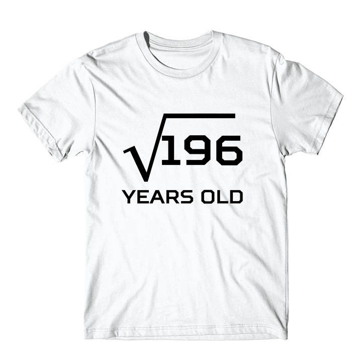 Square Root Of 196 Funny 14 Years Old 14th Birthday T Shirt